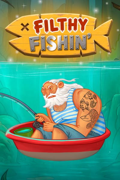 Filthy Fishin'